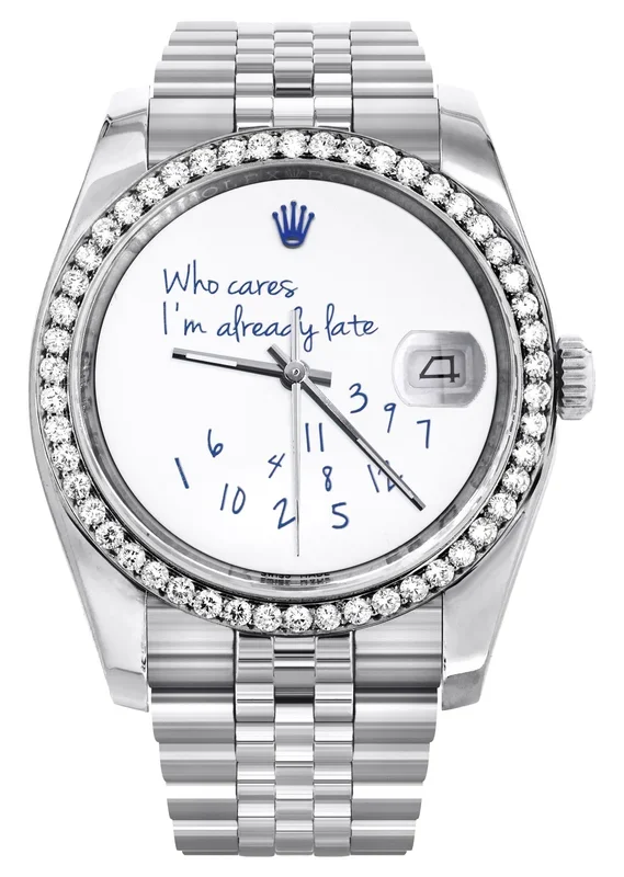 116200 | Hidden Clasp | Diamond Rolex Datejust Watch | 36Mm | “Who Cares I’m Already Late” Custom Dial | Jubilee Band