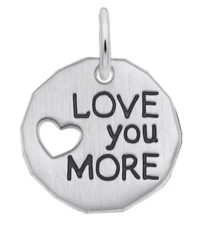 Sterling Silver Love You More Charm